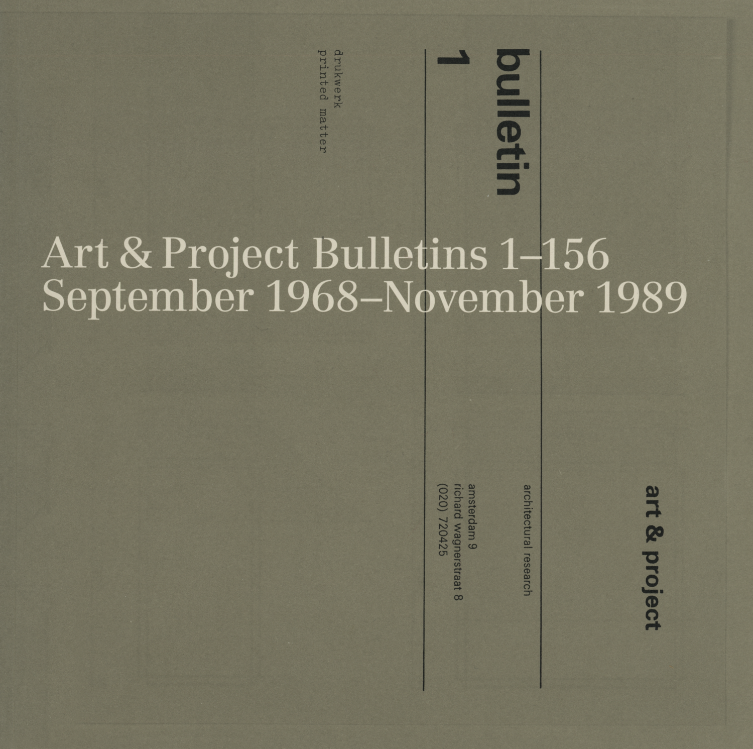 Art & Project Bulletins 1 – 156 September 1968 – November 1989